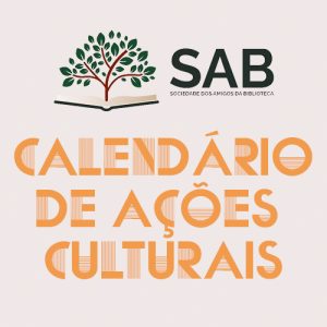 Calendário das ações culturais da SAB 2025/2026